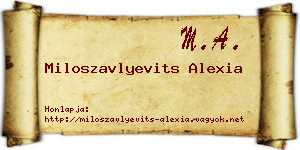Miloszavlyevits Alexia névjegykártya